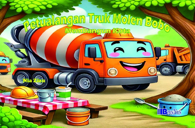 PETUALANGAN TRUK MOLEN BOBO Membangun Kota
